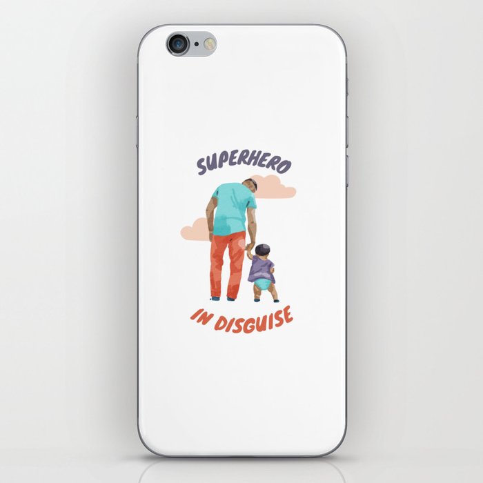 Dad is a superhero in disguise iPhone Skin