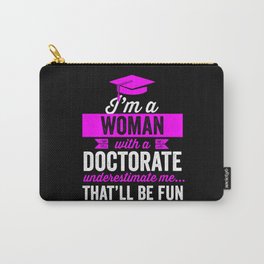 Doctorate Ph.D. Gifts For Woman Carry-All Pouch