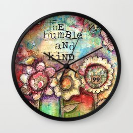 Be Humble and Kind Wall Clock