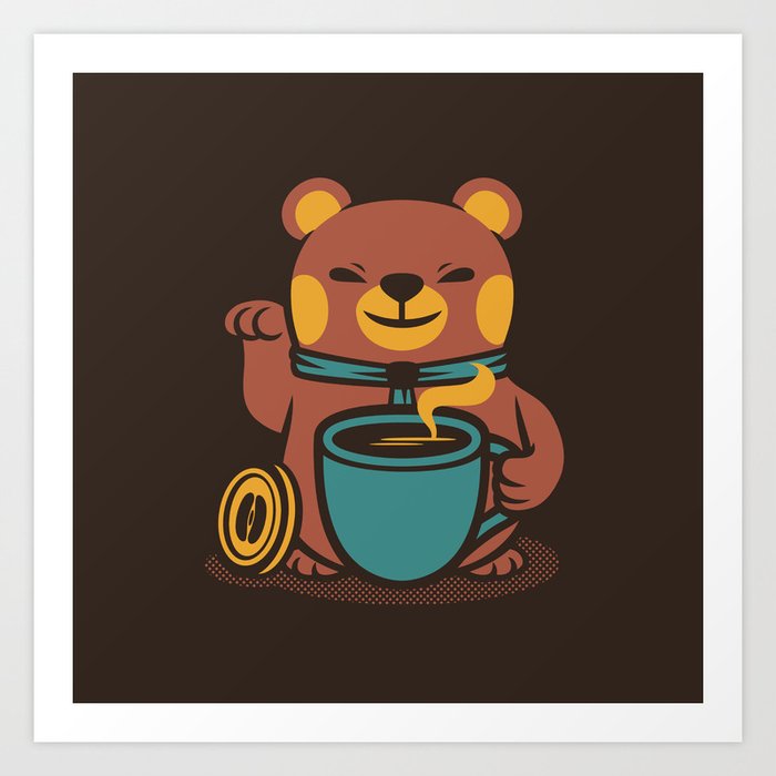  Bear Coffee Manekineko By Tobe Fonseca Art Print