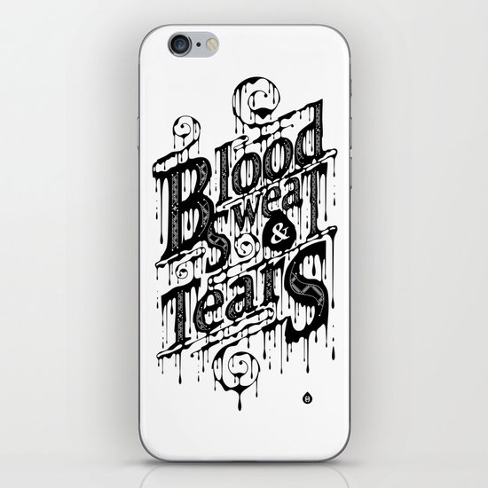 Blood, Sweat, & Tears iPhone & iPod Skin