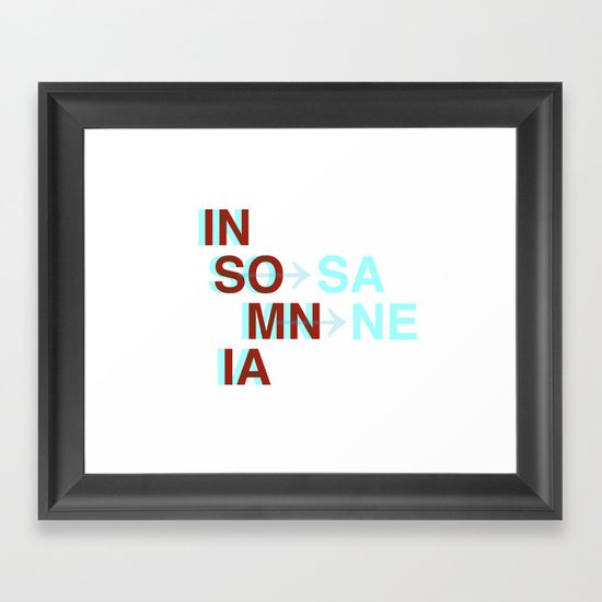 Insomnia / Insane Framed Art Print