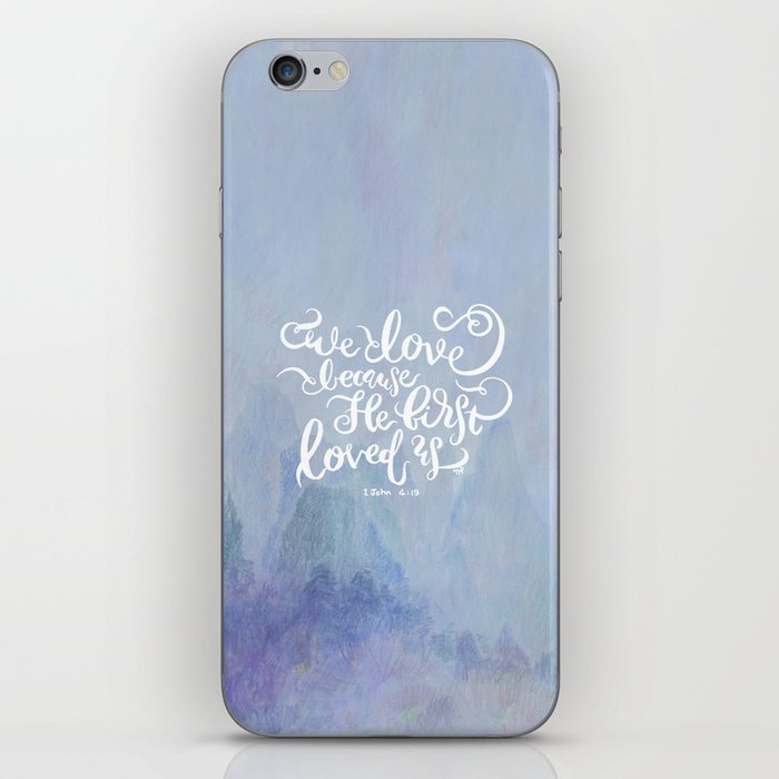 We Love Because He First Loved Us - 1 John 4:19 - Purple Mountains iPhone Skin