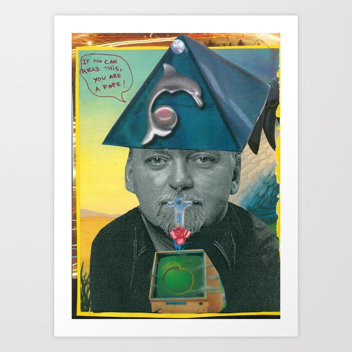 RAW Pope (Robert Anton Wilson) Art Print