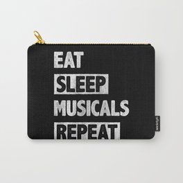 Eat Sleep Musicals Repeat Carry-All Pouch