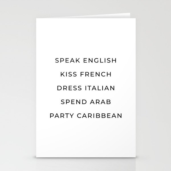 Speak english kiss french dress Italian spend Arab party Caribbean Stationery Cards