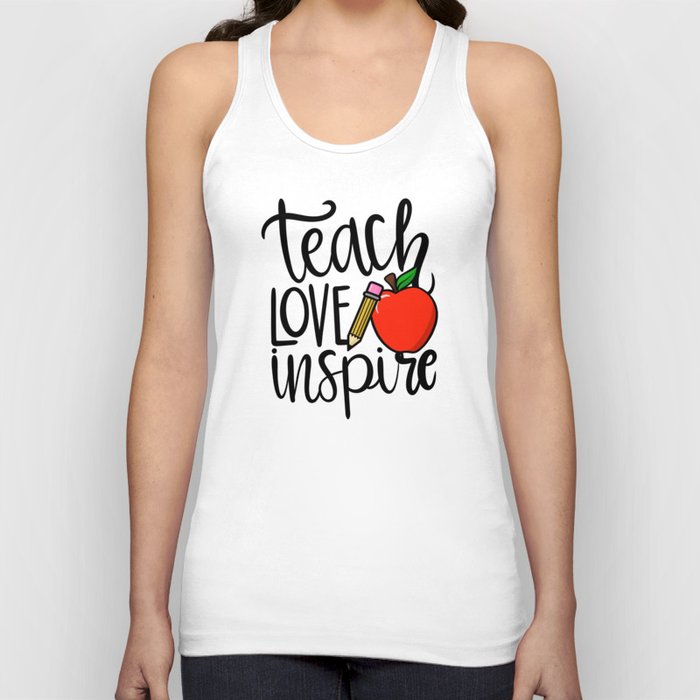 Teach Love Inspire Tank Top