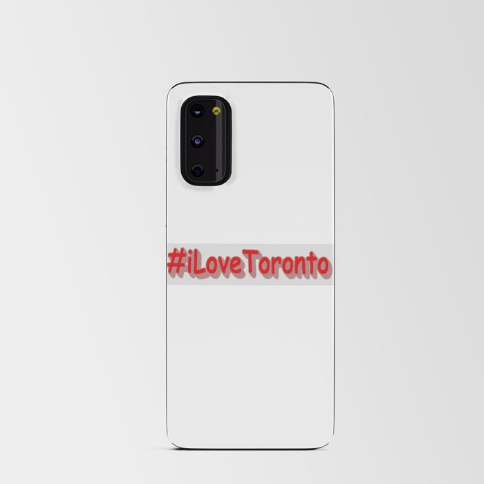 "#iLoveToronto" Cute Design. Buy Now Android Card Case