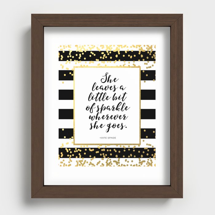 Inspirational Quote She Leaves A Little Sparkle Wherever She Goes Hustle Quote Print Kate Spade  Recessed Framed Print