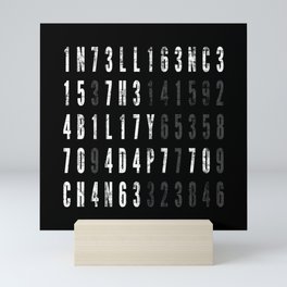 Intelligence Is The Ability To Adapt To Change Mini Art Print