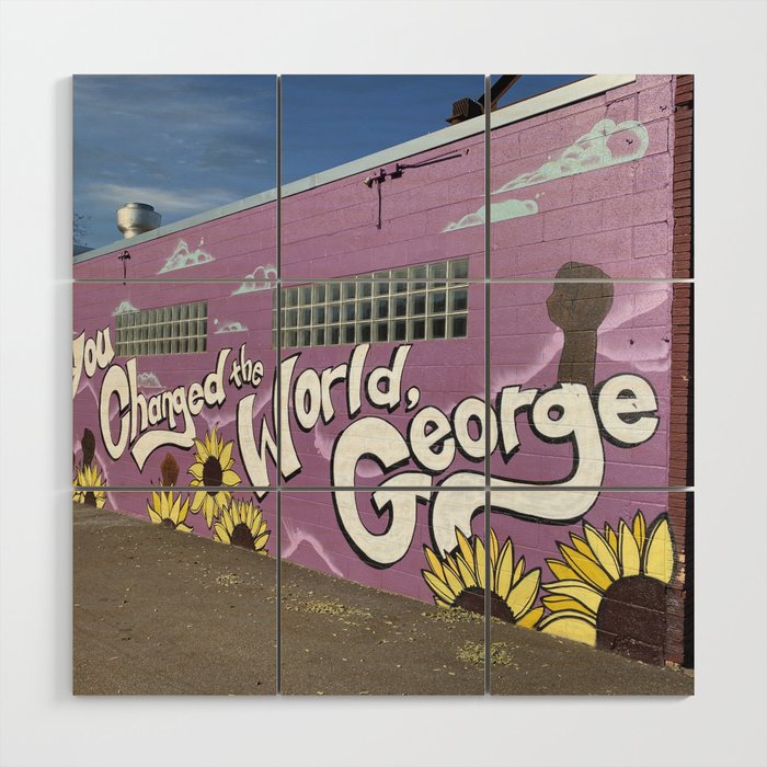 You Changed the World, George Wood Wall Art