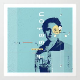 Beyond Curie: Lise Meitner Kunstdrucke