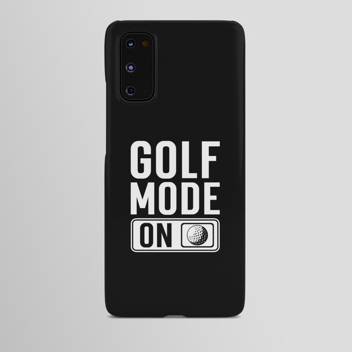 Golfer Gift Golf Saying Android Case