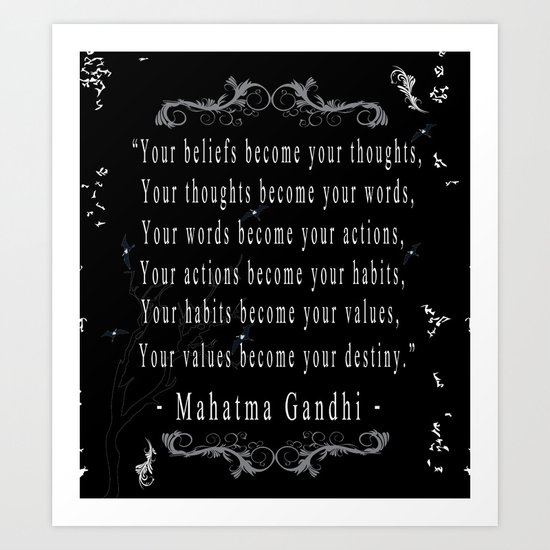 Your beliefs become your thoughts Art Print