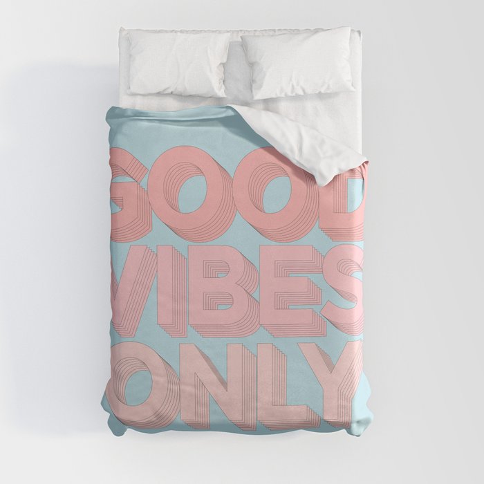 Good Vibes Only sky blue peach pink typography inspirational motivational home wall bedroom decor Duvet Cover