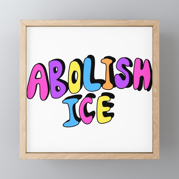 ABOLISH ICE Framed Mini Art Print