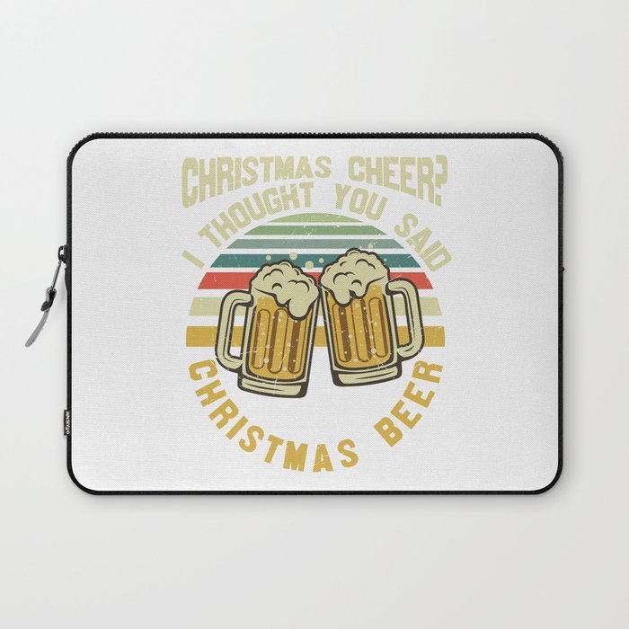 Funny Christmas Beer Saying Laptop Sleeve