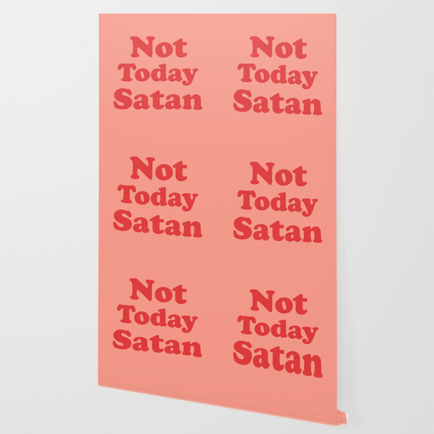 Not Today Satan Funny Quote Wallpaper By Nicdesigns Society6