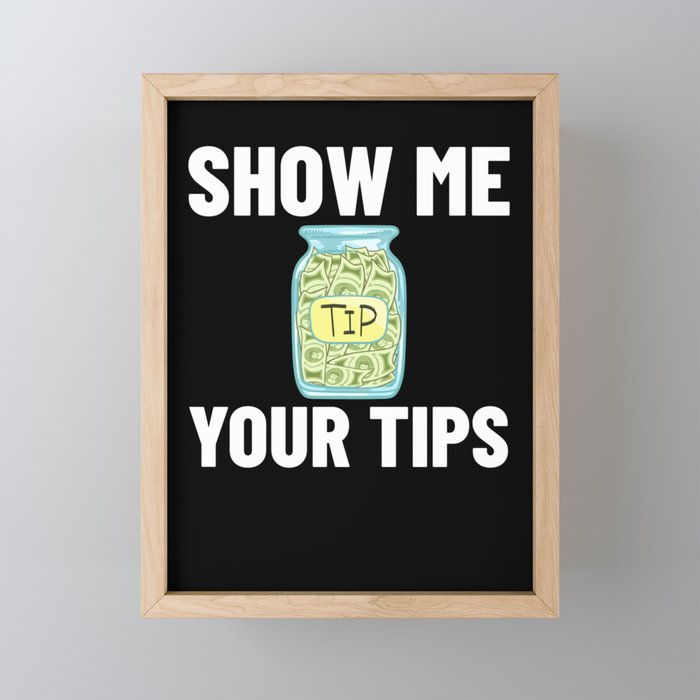 Bartending Tip Jar Tipping Bartender Framed Mini Art Print