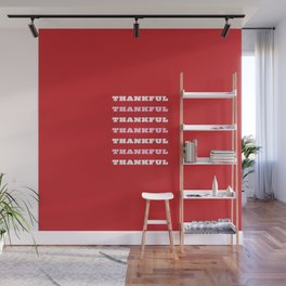 Thankful, Gratitude Quote, Red  Wall Mural