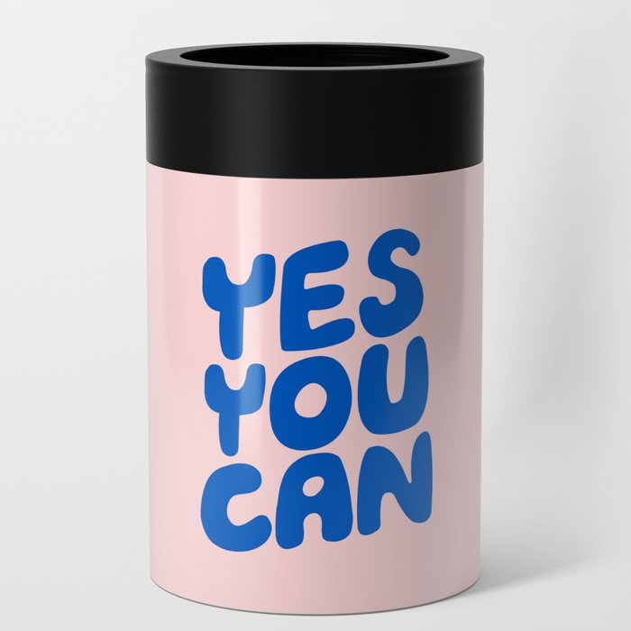 Yes You Can Can Cooler