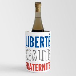 LIBERTÉ, ÉGALITÉ, FRATERNITÉ Wine Chiller