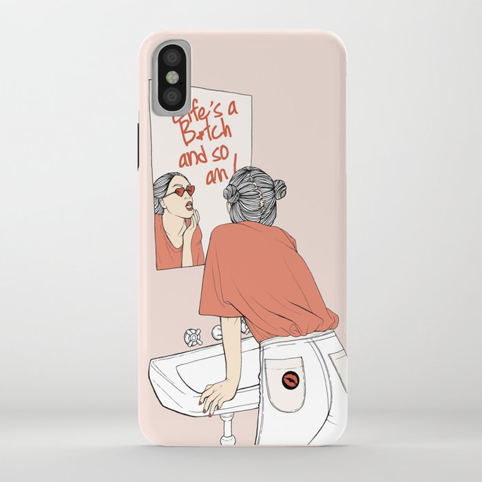 life's a b*tch iphone case