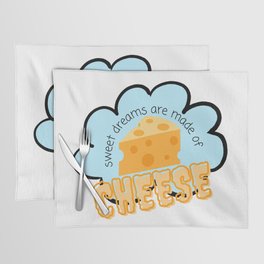Cheese Dreams by WIPjenni Placemat