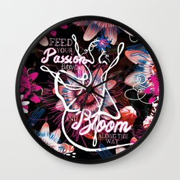 Let your Passion BLOOM Wall Clock