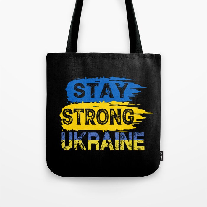 Stay Strong Ukraine Tote Bag