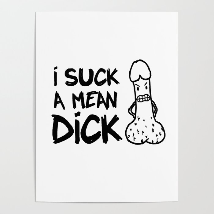 Mean Dick Poster
