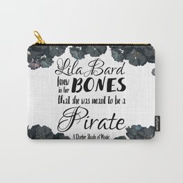Lila Bard Pirate (A Darker Shade of Magic Quote) Carry-All Pouch | Typography, Graphicdesign, Digital, Vector 