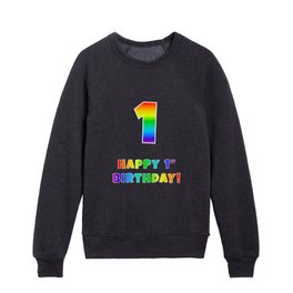 [ Thumbnail: HAPPY 1ST BIRTHDAY - Multicolored Rainbow Spectrum Gradient Kids Crewneck ]