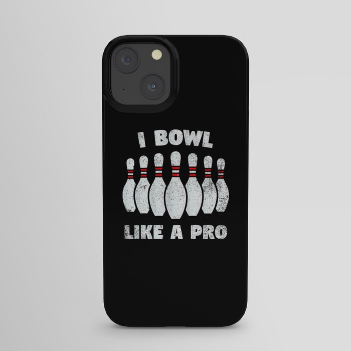 I bowl like a pro iPhone Case