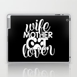 Wife Mother Cat Lover Cute Typography Quote Laptop Skin