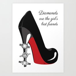 Diamonds are the girls best friends high heels illustration Art Print