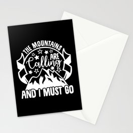 Mountains Are Calling And I Must Go Stationery Card