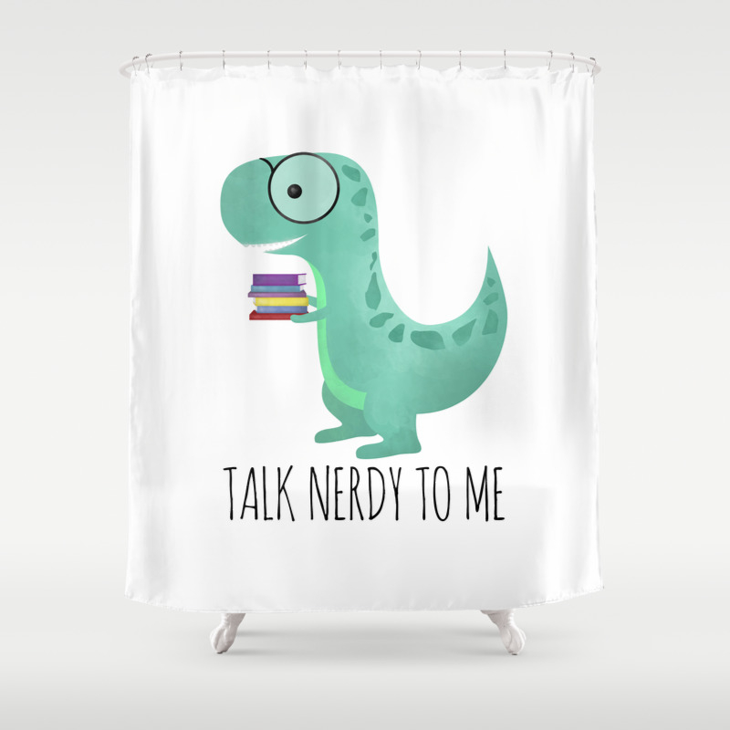 Talk Nerdy To Me Shower Curtain By Avenger Society6