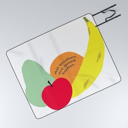 All of Us (All bodies are good bodies, drawing of fruit) (white background)  Picnic Blanket