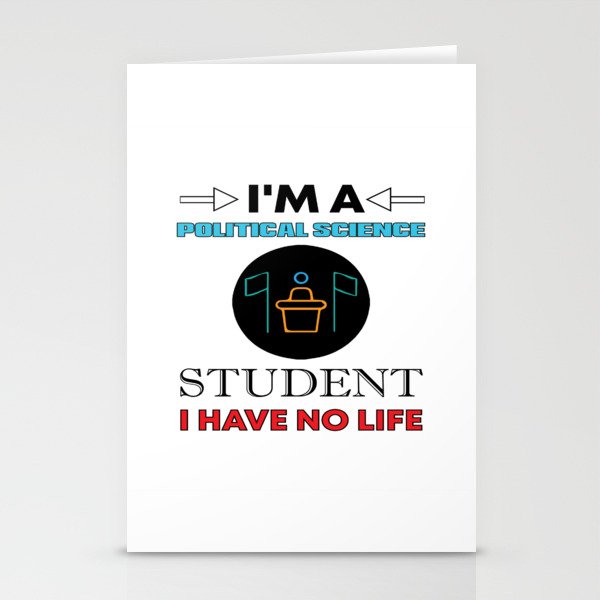 I´M A Political Science Student ... Stationery Cards