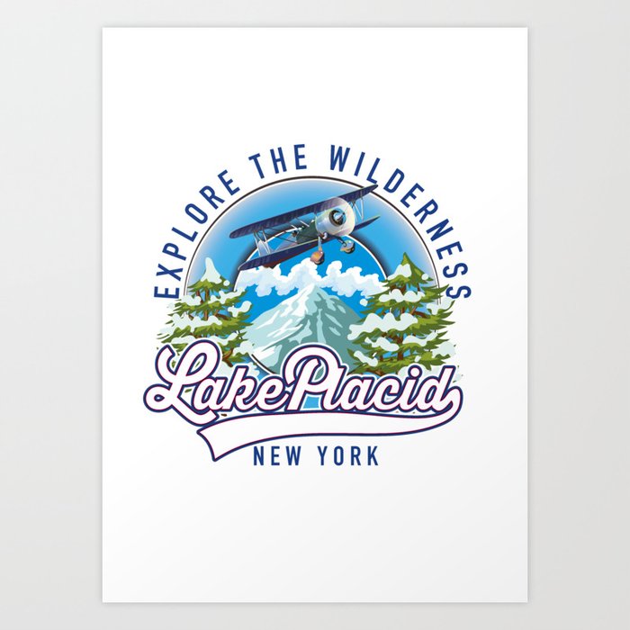 explore the wilderness,Lake Placid New York travel logo. Art Print