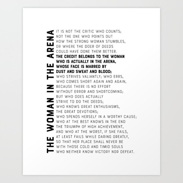 The Woman in the Arena, Daring Greatly - Theodore Roosevelt Quote Art Print