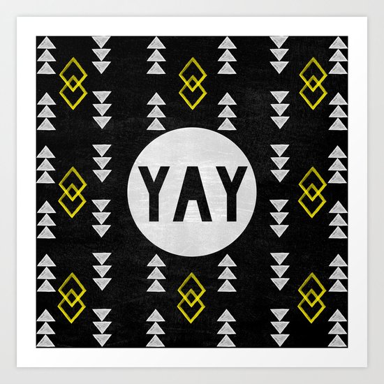 Yay Art Print