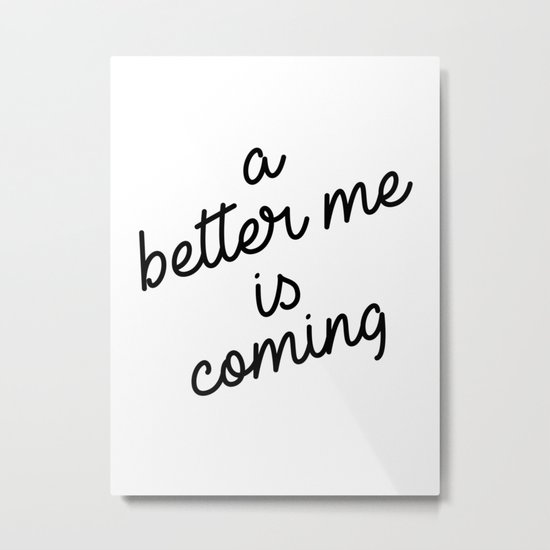a better me is coming t shirt