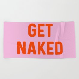Get Naked, Home Decor, Quote Bathroom, Typography Art, Modern Bathroom Beach Towel