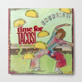 It's Time for Tacos! Metal Print | Flyingtacos, Zentangle, Food, Green, Eat, Energize, Fastfood, Spring, Celebrate, Movement 