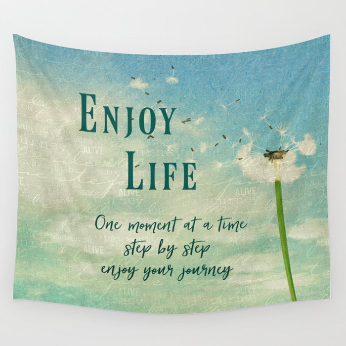 Enjoy Life Quotes Typography Wall Tapestry By Quote Life Shop Society6