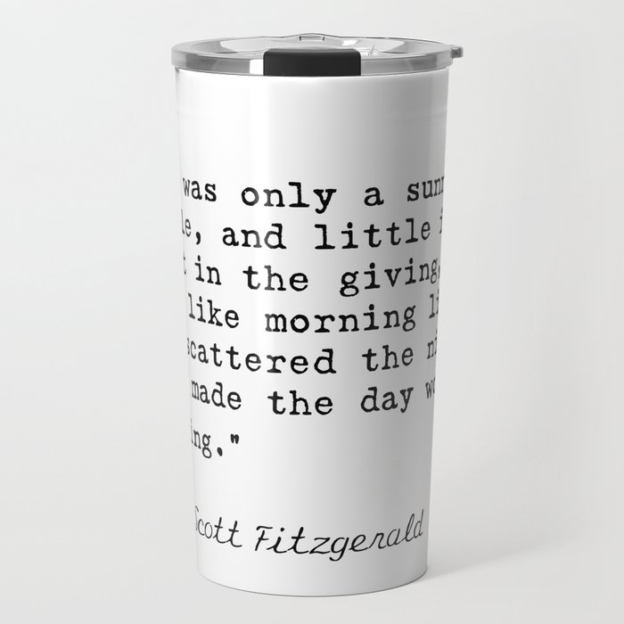 F. Scott Fitzgerald quote 6 Travel Mug
