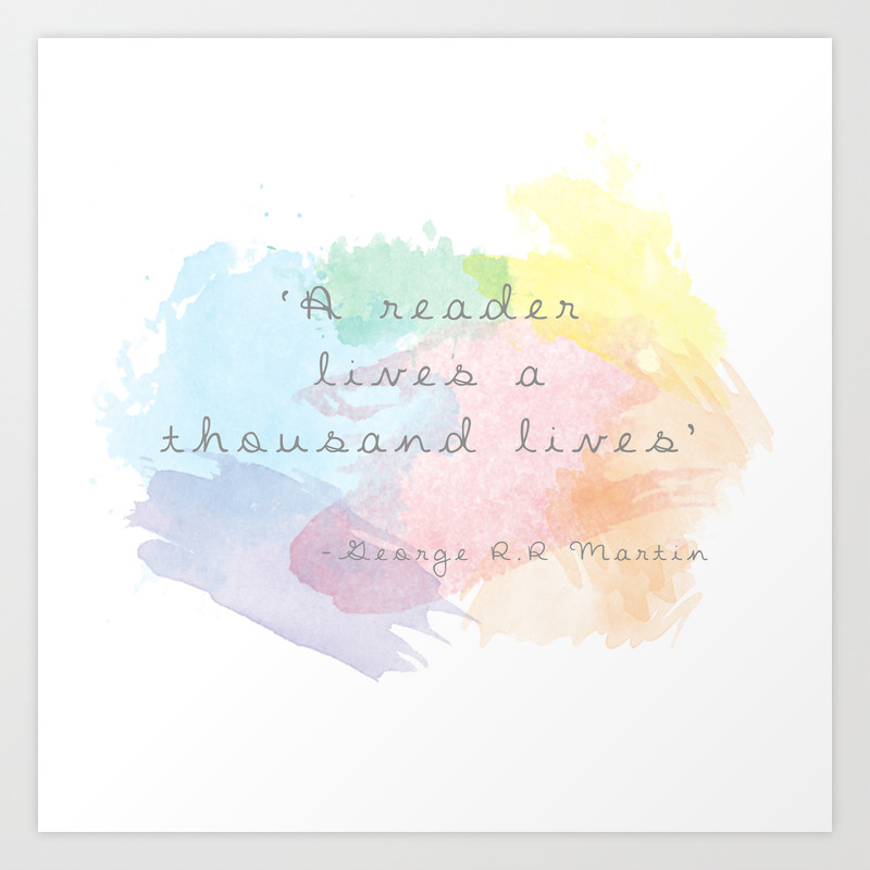 Poster A Reader Lives A Thousand Lives Unframed