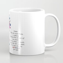 Sisters Are Best Friends For Life Coffee Mug